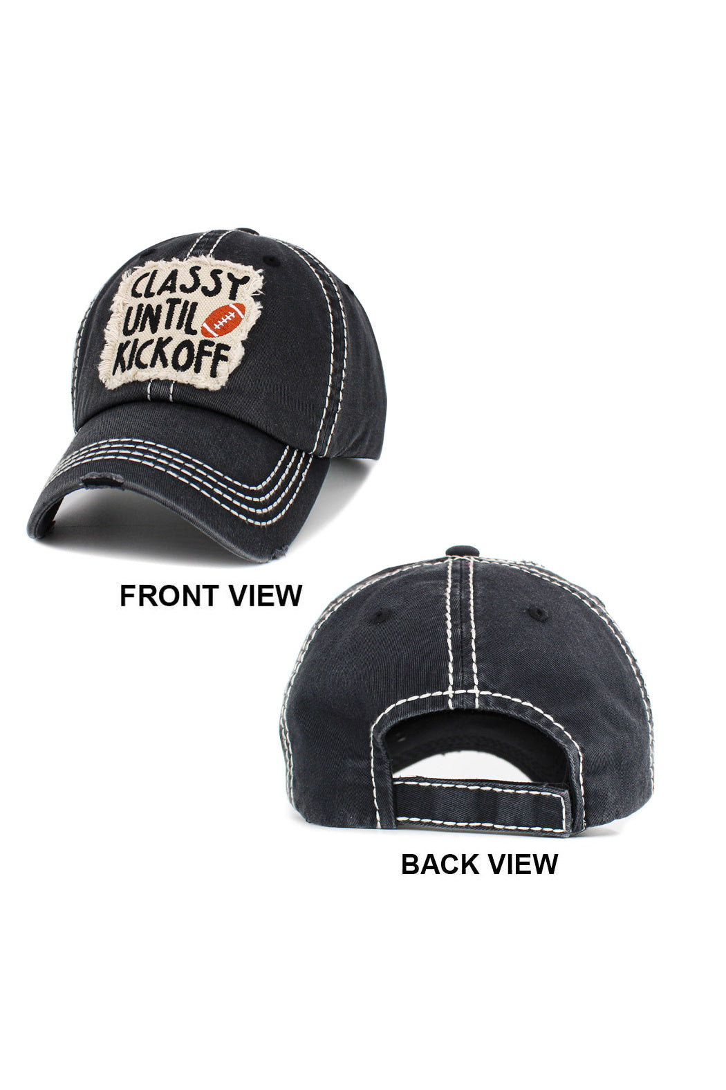 Classy Until Kickoff Cap