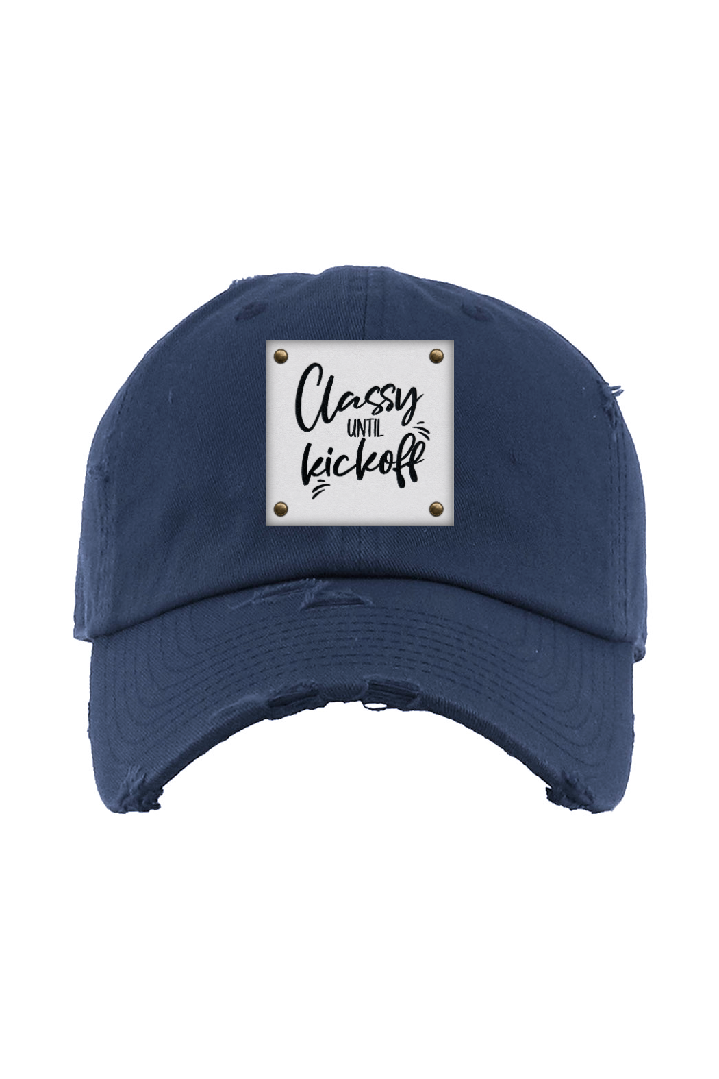 Football Classy Until Kickoff Distressed Cap